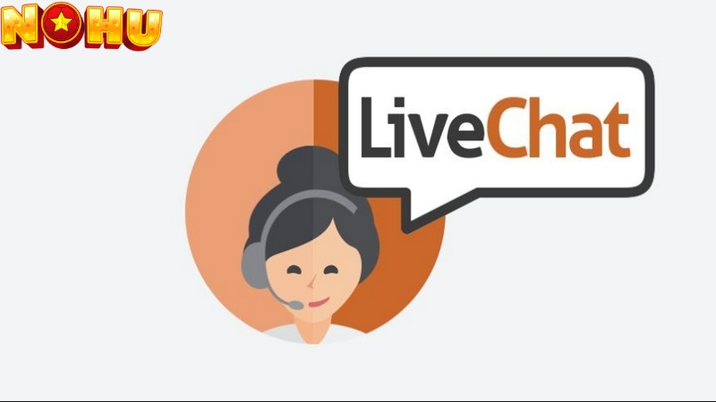 Liên hệ qua Live Chat là cầu nối thần tốc